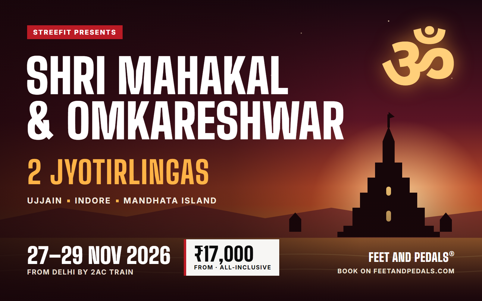 Shri Mahakal and Omkareshwar Jyotirlinga Trip (27-29 Nov)