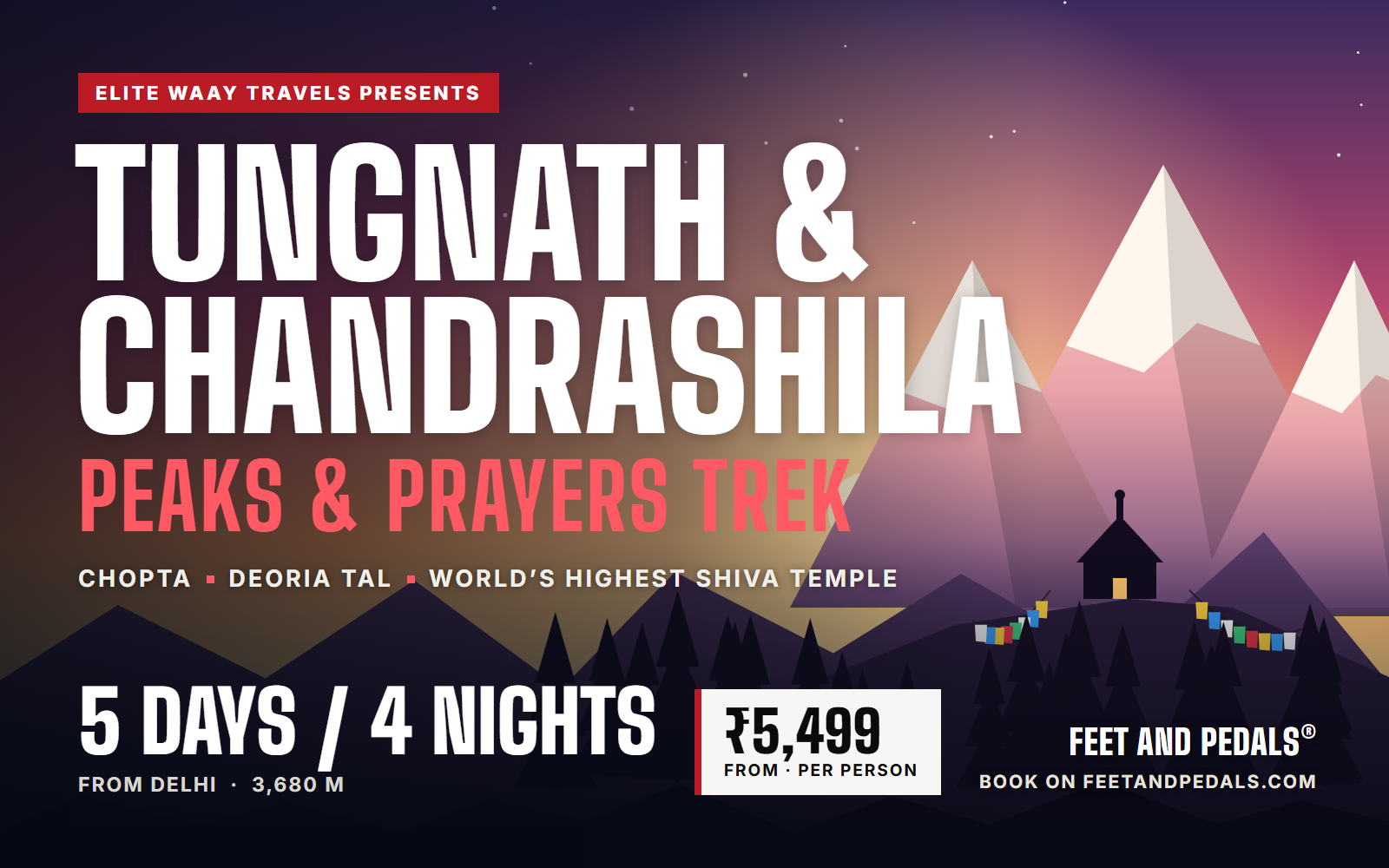 Delhi to Chopta, Tungnath and Chandrashila Trek (Every Friday, 4N/5D)